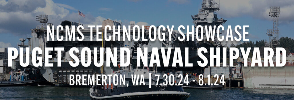 NCMS Technology Showcase: Puget Sound Naval Shipyard